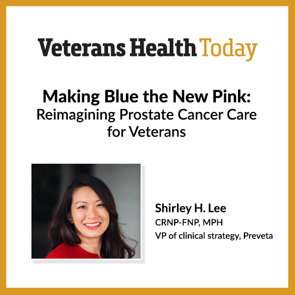 Making Blue the New Pink: Reimagining Prostate Cancer Care for Veterans